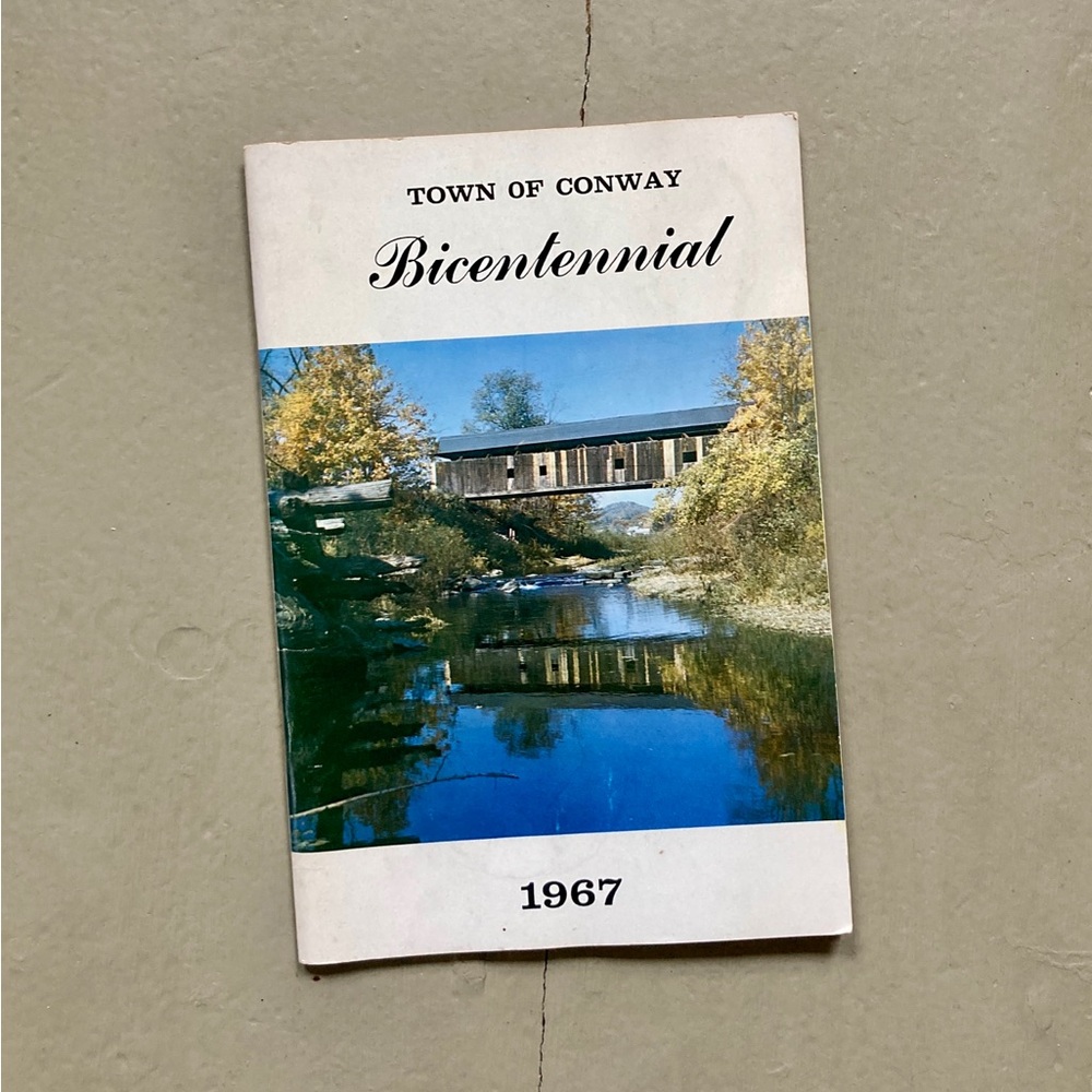 1967 Town of Conway Bicentennial Massachusetts New England Harscrabble History
